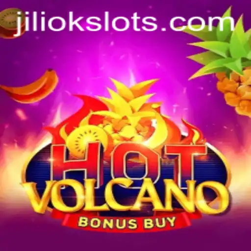 Exploring the Thrills of HotVolcanoBonusBuy: A Jiliok Adventure