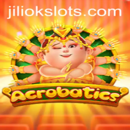 Discover the Thrills of Acrobatics: Unleashing the Jiliok Spirit